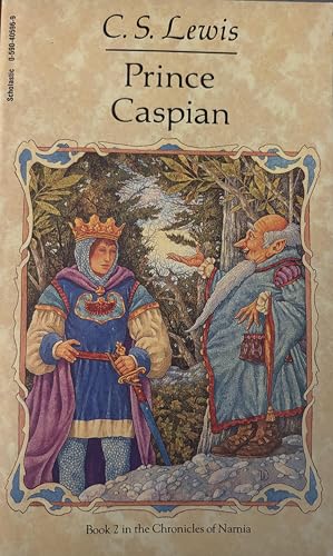 Prince Caspian (Book 2 in the Chronicles of Narnia)