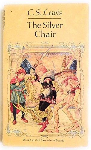 The Silver Chair (The Chronicles of Narnia No. 4) (9780590405980) by Lewis, C. S.