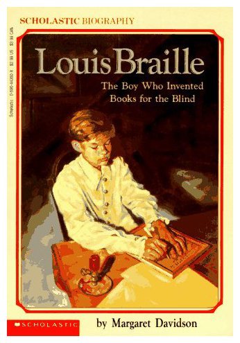 9780590406024: Title: Louis Braille The Boy Who Invented Books for the B
