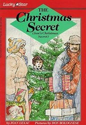 Stock image for The Christmas Secret (Jose's Christmas Secret ) for sale by Top Notch Books