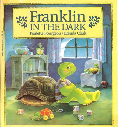 Franklin in the Dark (9780590406314) by Paulette Bourgeois
