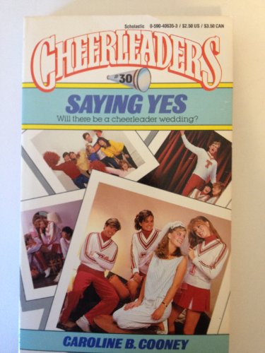 Stock image for Saying Yes Cheerleaders for sale by ThriftBooks-Dallas