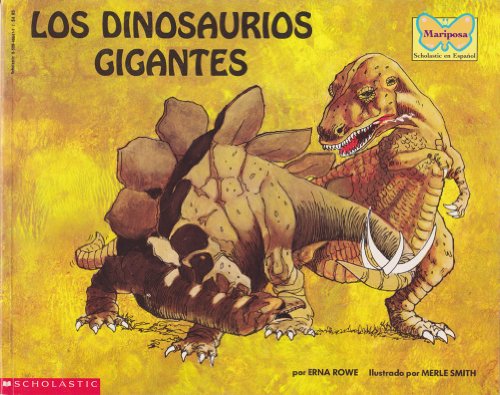 Stock image for Los Dinosaurios Gigantes (Spanish Edition) for sale by Wonder Book