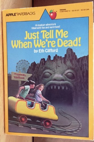 Stock image for Just Tell Me When We're Dead for sale by Better World Books