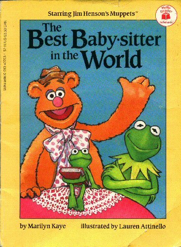 Stock image for The Best Baby-Sitter in the World (Starring Jim Henson's Muppets) (Hello Reader) for sale by Once Upon A Time Books