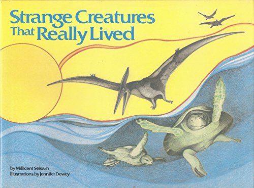 Beispielbild fr Strange Creatures That Really Lived zum Verkauf von Better World Books