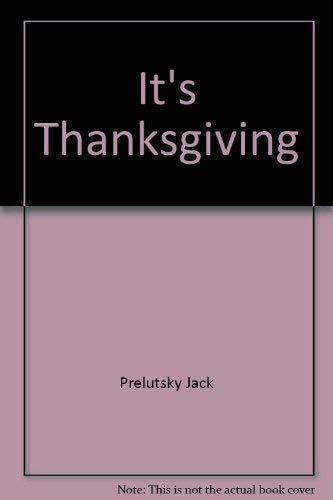 It's Thanksgiving (9780590407236) by Prelutsky, Jack