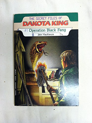 Imagen de archivo de Operation Black Fang (Secret File of Dakota King) a la venta por Wonder Book