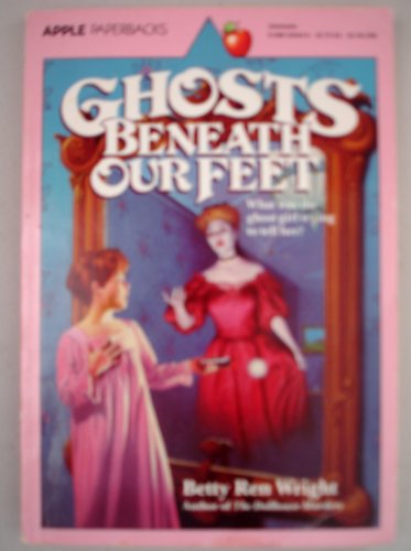 9780590407557: Title: Ghosts Beneath Our Feet