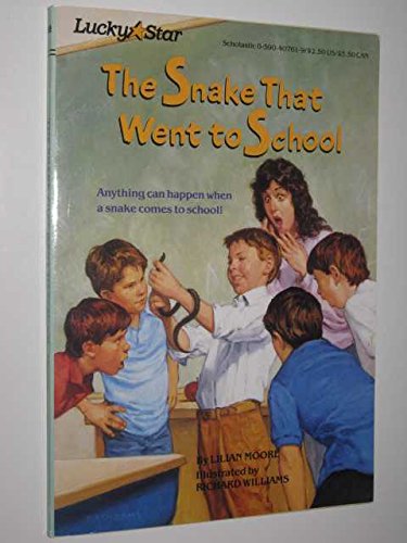 9780590407618: The Snake That Went to School (Lucky Star)