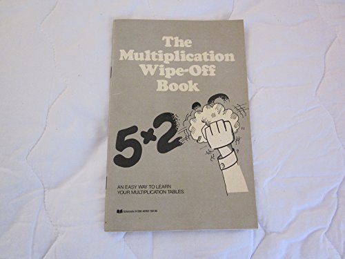 Beispielbild fr The Multiplication Wipe-Off Book, and easy way to learn your multiplication tables zum Verkauf von Alf Books