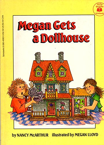 Stock image for Megan Gets a Dollhouse for sale by ThriftBooks-Atlanta