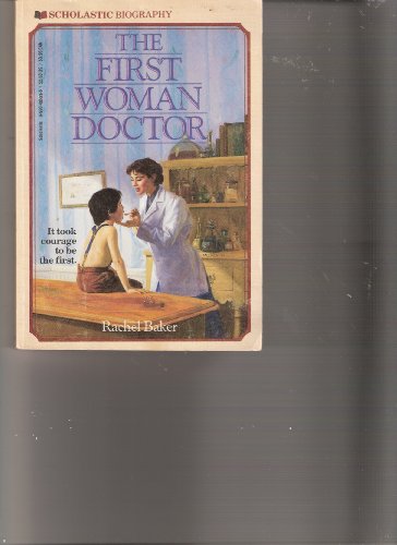 Stock image for The First Woman Doctor: The Story of Elizabeth Blackwell, M.D. for sale by Orion Tech