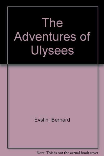 9780590409490: The Adventures of Ulysees