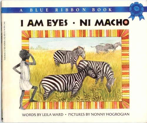 Stock image for I Am Eyes: Ni Macho (Blue Ribbon Book) for sale by Wonder Book