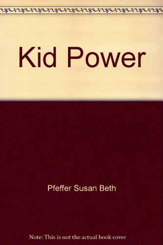 9780590410038: Title: Kid Power