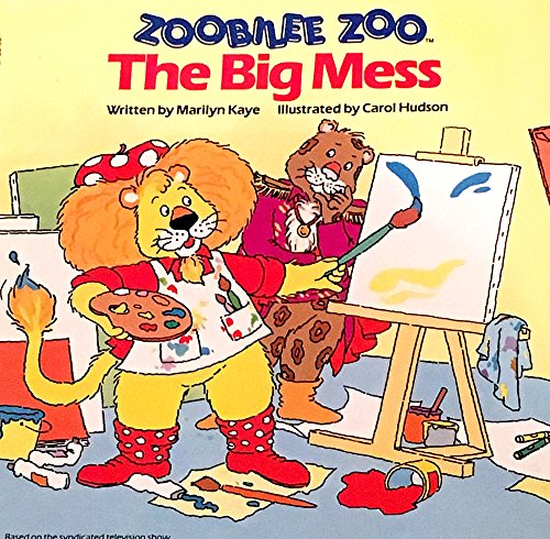 Imagen de archivo de Zoobilee Zoo: Big Mess (Zoobilee Zoo) a la venta por Orion Tech