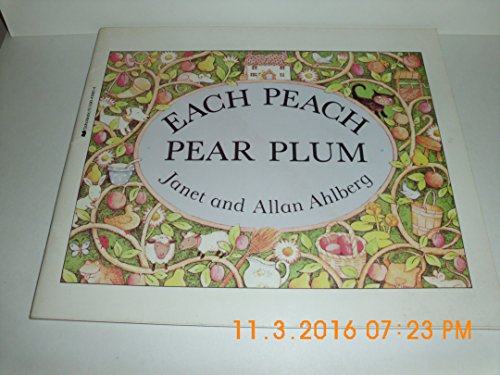 Stock image for Each Peach Pear Plum: An I Spy Story for sale by Your Online Bookstore