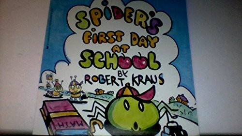 9780590410915: Spider's First Day at School
