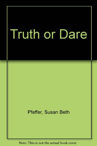 Beispielbild fr Truth or Dare zum Verkauf von Better World Books: West