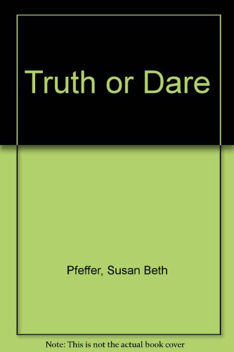 9780590411042: Truth or Dare