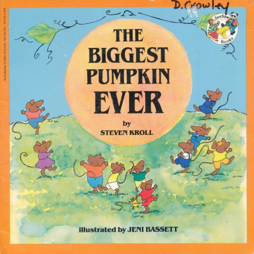 Beispielbild fr The Biggest Pumpkin Ever zum Verkauf von Better World Books: West
