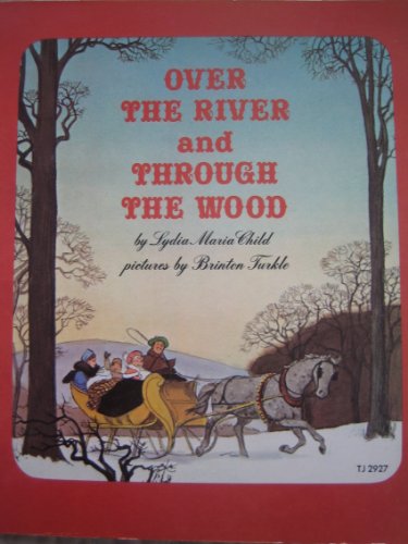 Imagen de archivo de Over the River and Through the Wood (Blue Ribbon Book) a la venta por Jenson Books Inc