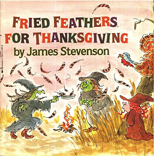 Beispielbild fr Fried Feathers for Thanksgiving zum Verkauf von SecondSale