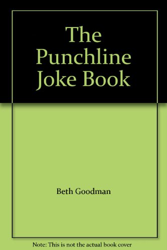 Imagen de archivo de The Punchline Joke Book a la venta por Lighthouse Books and Gifts