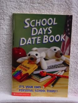 Stock image for School Days Date Book for sale by Modetz Errands-n-More, L.L.C.