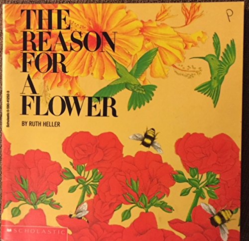 Imagen de archivo de The Reason for a Flower a la venta por SecondSale