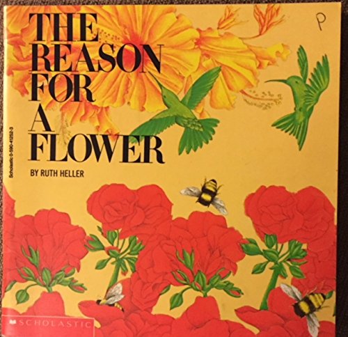 9780590412520: The Reason for a Flower