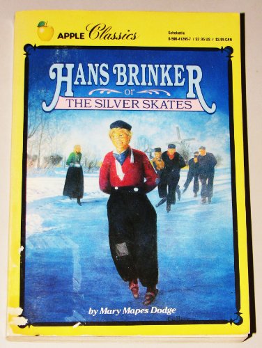 9780590412957: Hans Brinker or the Silver Skates