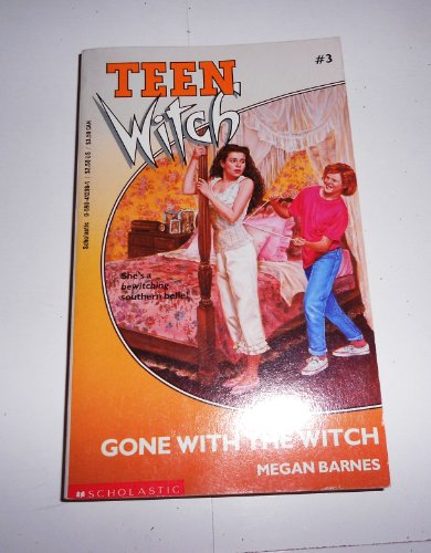 Stock image for Gone With the Witch (Teen Witch Book 3) for sale by BooksRun