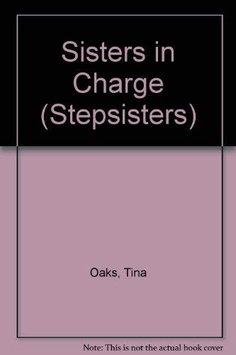 Stock image for Sisters in Charge Stepsisters for sale by Better World Books