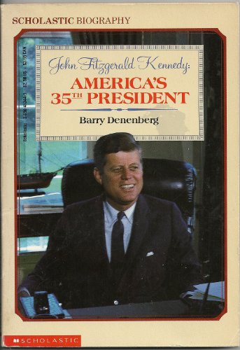 Stock image for John Fitzgerald Kennedy: America's 35th President (Scholastic biography) for sale by SecondSale