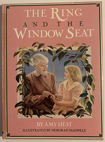 The Ring and the Window Seat (9780590413503) by Hest, Amy