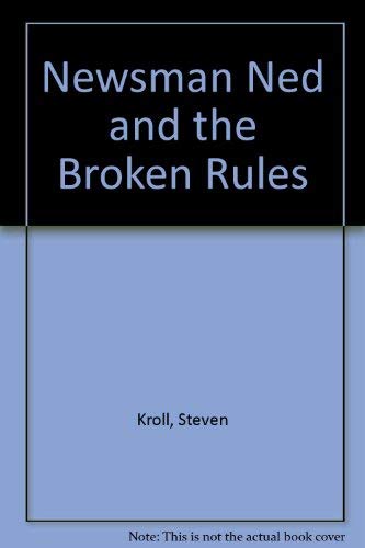 9780590413688: Newsman Ned and the Broken Rules