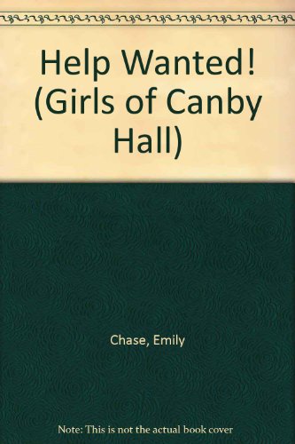 9780590413718: Help Wanted! (Girls of Canby Hall)