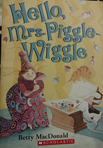Imagen de archivo de Hello, Mrs. Piggle-Wiggle a la venta por Jenson Books Inc