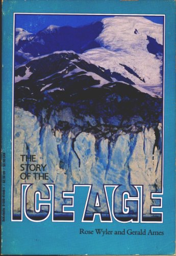 Stock image for The Story of the Ice Age for sale by Wonder Book
