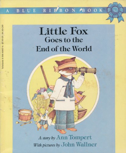 9780590414678: Little Fox Goes to the End of the World (A Blue Ribbon Book)