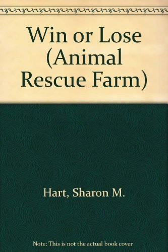 Imagen de archivo de Win or Lose (Animal Rescue Farm) a la venta por Bank of Books