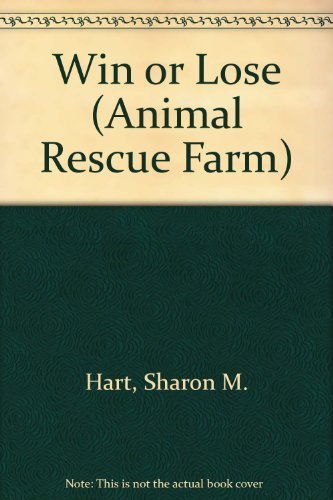 Stock image for Win or Lose (Animal Rescue Farm) for sale by Bank of Books