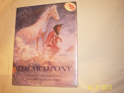 The Mud Pony (9780590415255) by Cohen, Caron Lee