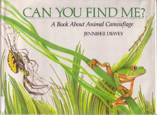 Stock image for Can You Find Me? : A Book about Animal Camouflage for sale by Better World Books
