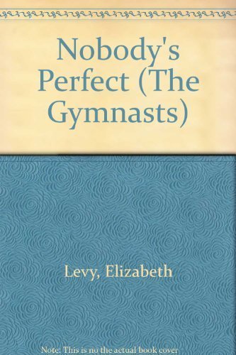 Beispielbild fr the gymnasts: nobody's perfect zum Verkauf von SecondSale