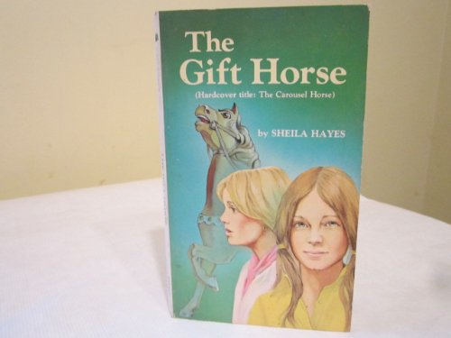 The Gift Horse (9780590415811) by Hayes, Sheila