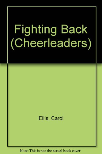 Fighting Back Cheerleaders (9780590416283) by Ellis, Carol