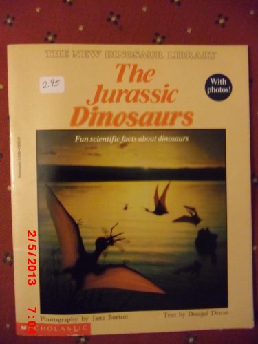 The Jurassic Dinosaurs (9780590416351) by Dougal Dixon